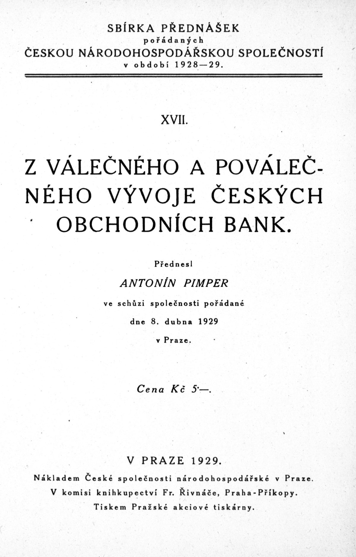 Z válečného a poválečného vývoje českých obchodních bank